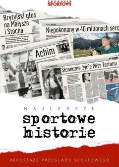 Najlepsze sportowe historie