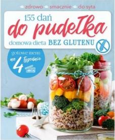 155 dań do pudełka. Domowa dieta bez glutenu