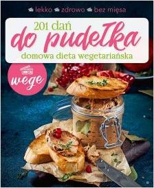 201 dań do pudełka domowa dieta wegetariańska