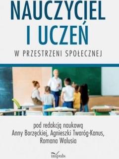 Nauczyciel i uczeń w przestrzeni społecznej