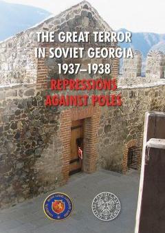 The Great Terror in Soviet Georgia 1937-1938