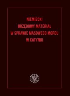 Niemiecki urzędowy materiał w sprawie masowego...