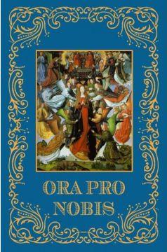 Ora Pro Nobis