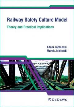 Railway Safety Culture Model Theory And Practical Implications