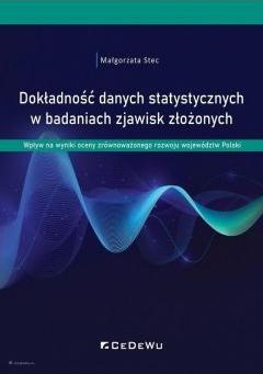 Dokładność danych statystycznych w badaniach zjawisk złożonych.