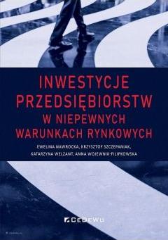 Inwestycje przedsiębiorstw w niepewnych...