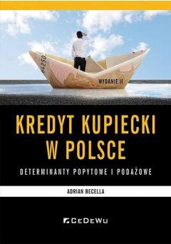 Kredyt kupiecki w Polsce - determinanty podażowe..