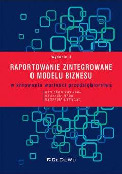 Raportowanie zintegrowane o modelu biznesu w kreowaniu wartości przedsiębiorstwa