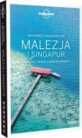 Lonely Planet. Malezja i Singapur