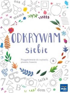 Odkrywam siebie. Przygotowanie do czytania, pisania, liczenia