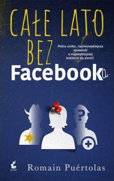 Całe lato bez facebooka