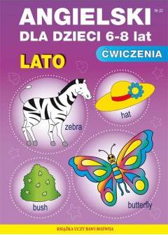 Angielski dla dzieci 6-8 lat. Zeszyt 22. Lato