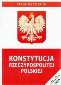 Konstytucja Rzeczypospolitej Polskiej. Stan prawny na 5 kwietnia 2019 r.