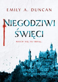 Niegodziwi święci. Tom 1