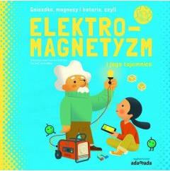 Elektromagnetyzm i jego tajemnice