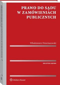 Prawo do sądu w zamówieniach publicznych