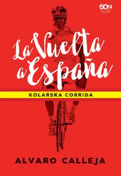 La Vuelta a Espana. Kolarska corrida