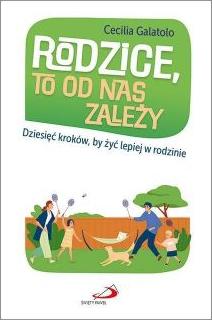 Rodzice, to od nas zależy