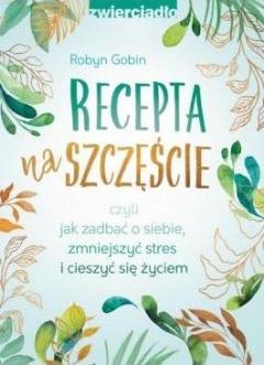 Recepta na szczęście