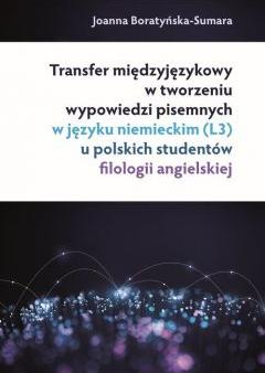 Transfer międzyjęzykowy w tworzeniu wypowiedzi..