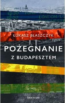 Pożegnanie z Budapesztem