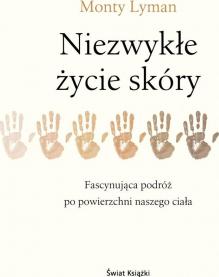 Niezwykłe życie skóry