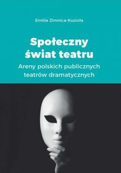 Społeczny świat teatru