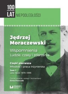 Jędrzej Moraczewski Wspomnienia ludzie, czasy i zdarzenia