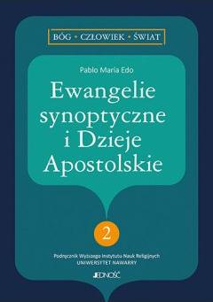 Ewangelie synoptyczne i Dzieje Apostolskie