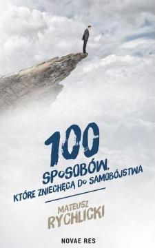 100 sposobów, które zniechęcą do samobójstwa