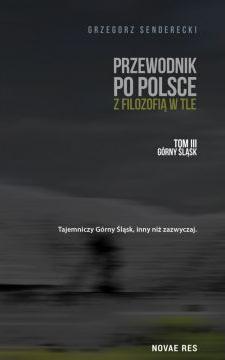 Przewodnik po Polsce z filozofią w tle T.3