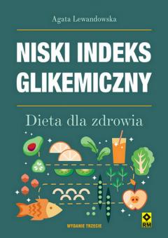 Niski indeks glikemiczny. Dieta dla zdrowia