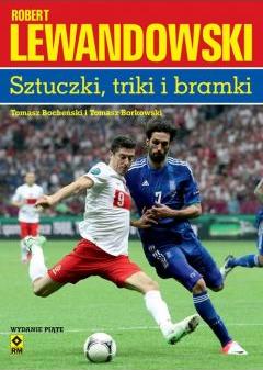 Robert Lewandowski. Sztuczki triki bramki