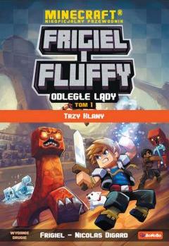 Frigiel i Fluffy Odległe lądy T.1 Trzy klany 