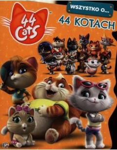 44 cats. Wszystko o... cz.1. 44 kotach