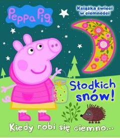 Peppa Pig. Słodkich snów! Kiedy robi się ciemno...