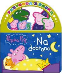 Peppa Pig. Przygoda z Bajką. Na dobranoc