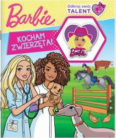 Barbie. Odkryj swój talent. Kocham...