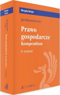 Prawo gospodarcze. Kompendium. Skrypty Becka