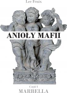 Anioły mafii. Marbella