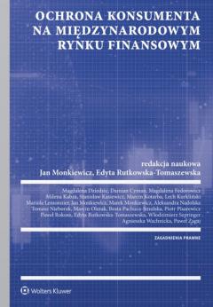 Ochrona konsumenta na polskim i międzynarodowym rynku finansowym