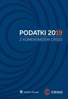 Podatki 2019 z komentarzem Crido