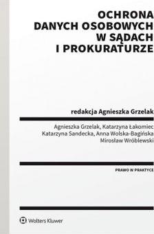 Ochrona danych osobowych w sądach i prokuraturze