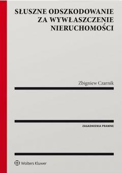 Słuszne odszkodowanie za wywłaszczenie nieruchomości