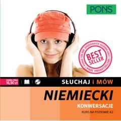 Słuchaj i mów. Konwersacje. Kurs niemieckiego A2 z nagraniami. Książka + CD