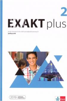 Exakt plus 2. Podręcznik do języka niemieckiego dla szkół ponadpodstawowych