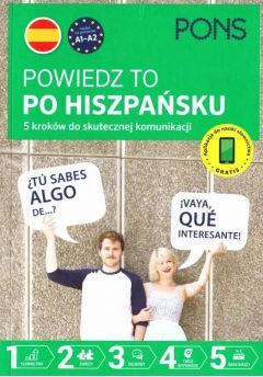 Powiedz to po hiszpańsku A1-A2