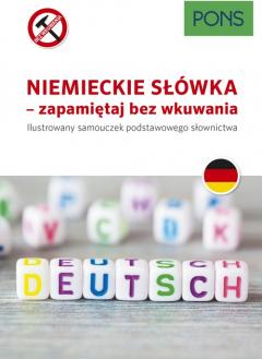 Niemieckie słówka - zapamiętaj bez wkuwania A1 