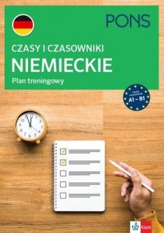 Czasy i czasowniki niemieckie. Plan treningowy. Poziom A1-B1