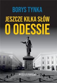 Jeszcze kilka słów o Odessie